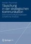 Täuschung in der strategischen Kommunikation