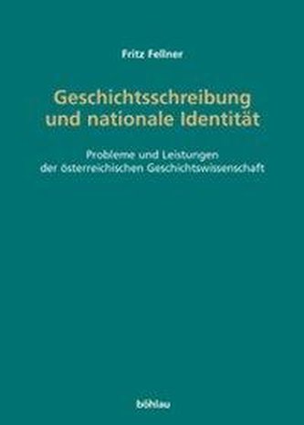 Geschichtsschreibung und nationale Identität