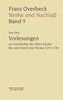Franz Overbeck: Werke und Nachlaß