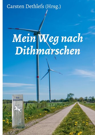 Mein Weg nach Dithmarschen