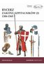 Rycerz zakonu szpitalników (2) 1306-1565