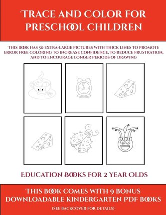 Education Books for 2 Year Olds (Trace and Color for preschool children)
