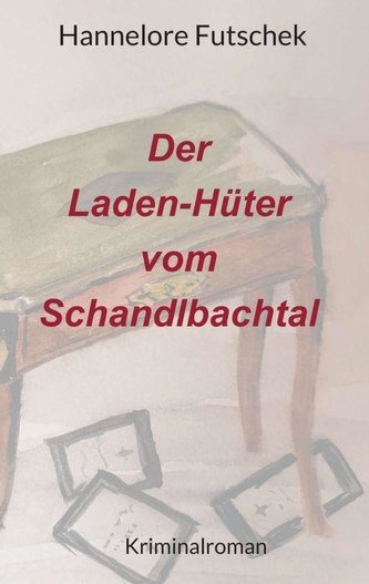 Der Laden - Hüter vom Schandlbachtal