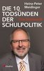 Die 10 Todsünden der Schulpolitik