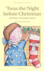 Twas The Night Before Christmas