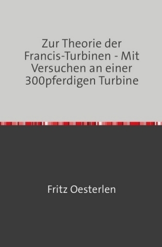 Zur Theorie der Francis-Turbinen