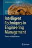 Intelligent Techniques in Engineering Management