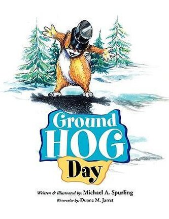 Ground Hog Day