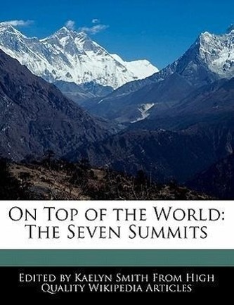 On Top of the World: The Seven Summits