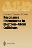 Resonance Phenomena in Electron-Atom Collisions