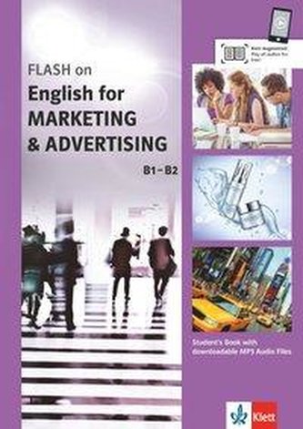 FLASH on English for MARKETING & ADVERTISING A2-B1. Student's Book with downloadable MP3 Audio Files