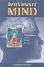 Two Views Of Mind