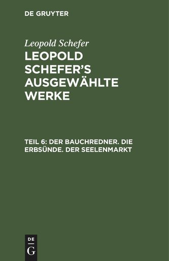 Der Bauchredner. Die Erbsünde. Der Seelenmarkt