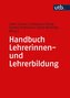 Handbuch Lehrerinnen- und Lehrerbildung