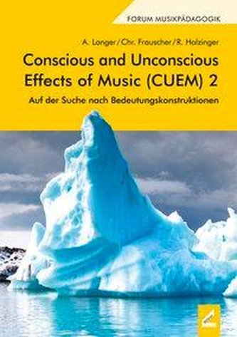 Conscious and Unconscious Effects of Music (CUEM) 2
