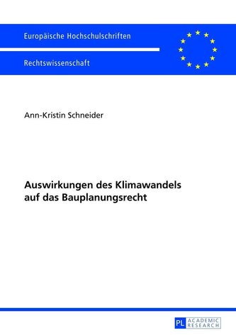 Auswirkungen des Klimawandels auf das Bauplanungsrecht
