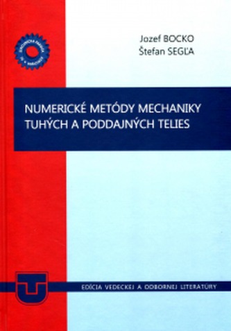 Numerické metódy mechaniky tuhých a poddajných telies