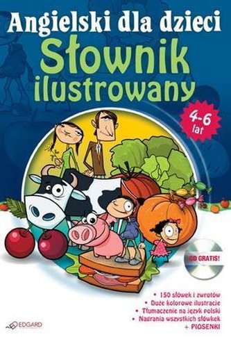 Angielski dla dzieci - Słownik ilustr. 4-6  EDGARD