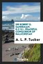 Sir Robert G. Sandeman: K.C.S.I., Peaceful Conqueror of Baluchistan