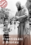 Františkáni z Bronxu