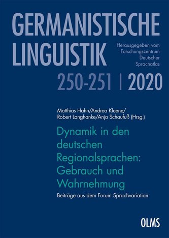 Dynamik in den deutschen Regionalsprachen: Gebrauch und Wahrnehmung