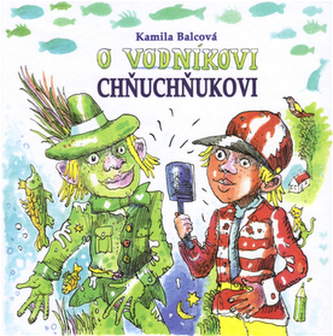 O vodníkovi Chňuchňukovi