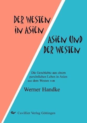 DER WESTEN IN ASIEN - ASIEN UND DER WESTEN
