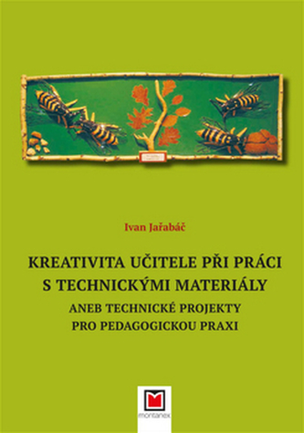 Kreativita učitele při práci s technickými materiály