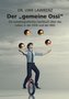 Der \"gemeine Ossi\"
