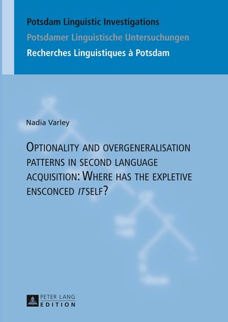 Optionality and overgeneralisation patterns in second language acquisition: Where has the expletive ensconced «it»self?