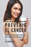 42 Recetas de Jugos Poderosos Para Prevenir el Cáncer