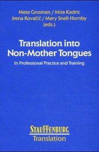 Translation into Non-Mother Tongues