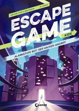 Escape Game Kids - Alarmstufe Rot: Der Hackerangriff