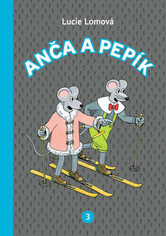 Anča a Pepík 3 - komiks Anča a Pepík 3 - komiks