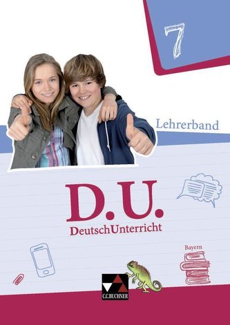 D.U. DeutschUnterricht 7 Lehrerband Bayern