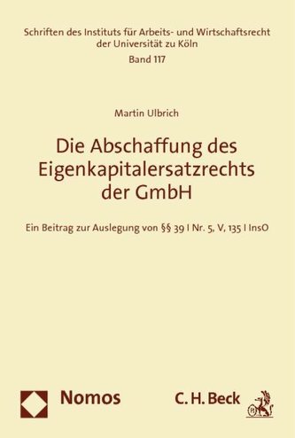 Die Abschaffung des Eigenkapitalersatzrechts der GmbH