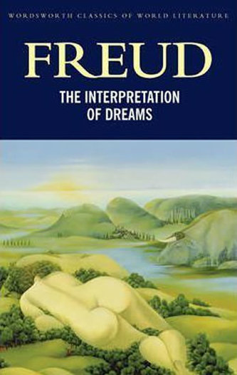 The Interpretation of Dreams The Interpretation of Dreams