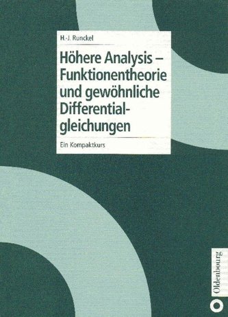 Höhere Analysis. Funktionentheorie und gewöhnliche Differentialgleichungen