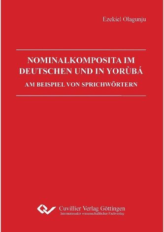 Nominalkomposita im Deutschen und in Yorùbá