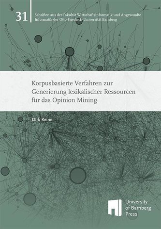 Korpusbasierte Verfahren zur Generierung lexikalischer Ressourcen für das Opinion Mining