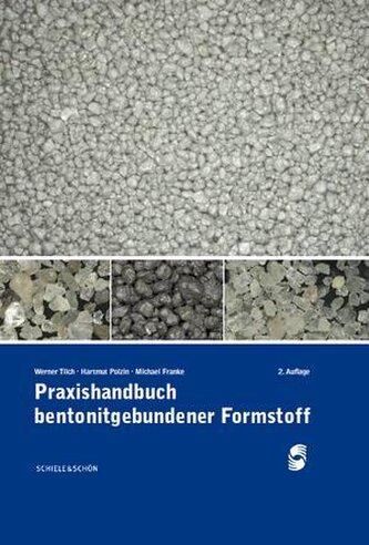 Praxishandbuch bentonitgebundener Formstoffe