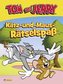 Tom und Jerry: Katz-und-Maus-Rätselspaß