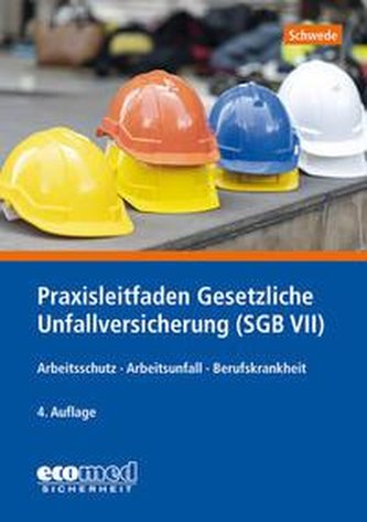Praxisleitfaden Gesetzliche Unfallversicherung (SGB VII)
