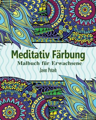 Meditativ Färbung Malbuch für Erwachsene