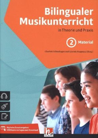 Bilingualer Musikunterricht. Band 2 Material