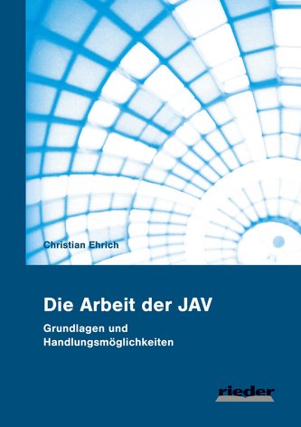Die Arbeit der JAV