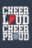 Cheer Loud Cheer Proud: Cheer Journal For Cheerleader Or Coach, Blank Paperback Book, 150 Pages, college ruled