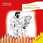 Mein Malbuch: Martin Luther
