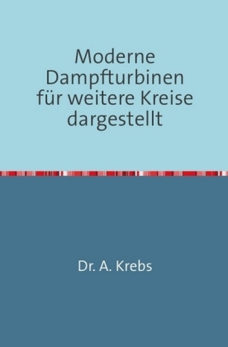 Moderne Dampfturbinen