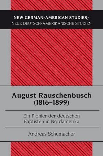 August Rauschenbusch (1816-1899)
